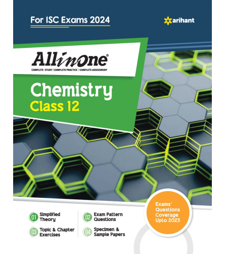 Arihant All In One ISC Guide Chemistry Guide Class 12 for 2024 Exam.